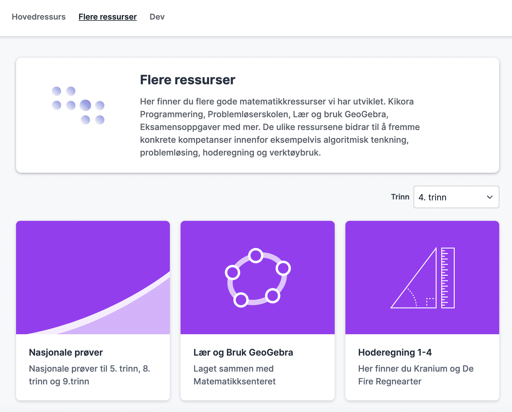 Skjermdump av siden som heter "Flere ressurser" i læreverket Kikora. Her kan du velge mellom "Nasjonale prøver", "Lær og Bruk GeoGebra" og "Hoderegning 1-4".