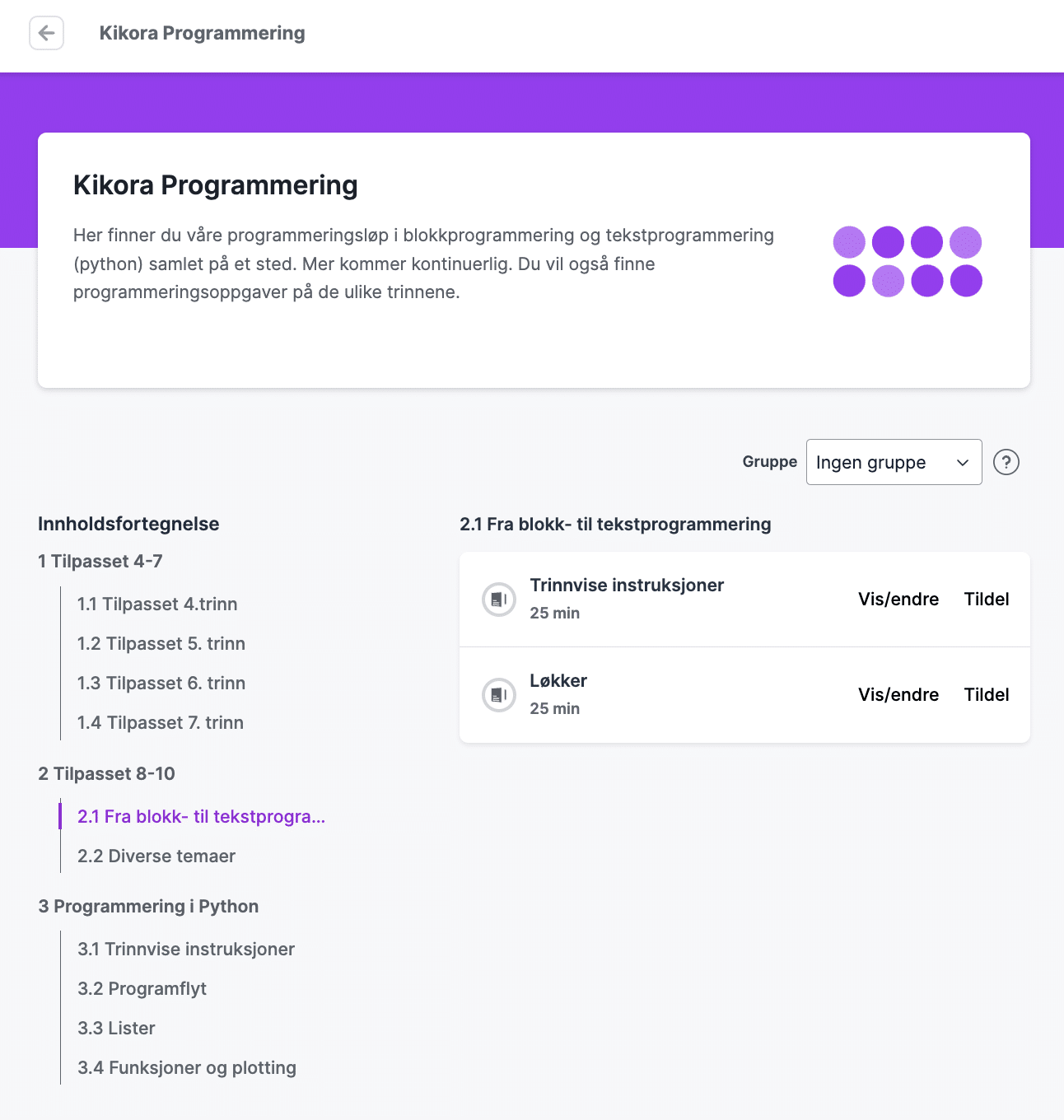 Skjermdump som viser hvor du finner programmeringsløpet i Kikora.